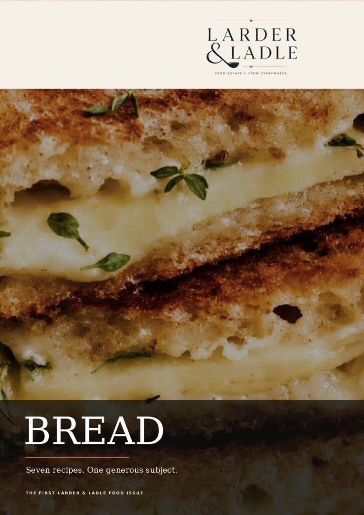 Cover of Larder & Ladle: The Bread Issue